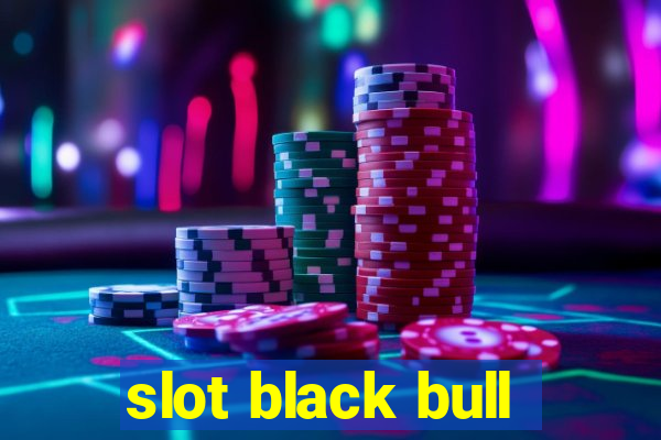 slot black bull