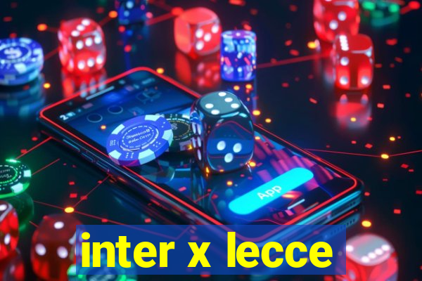 inter x lecce