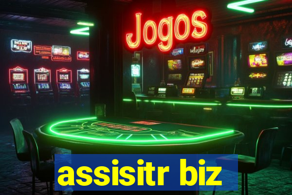 assisitr biz