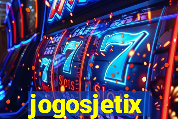 jogosjetix