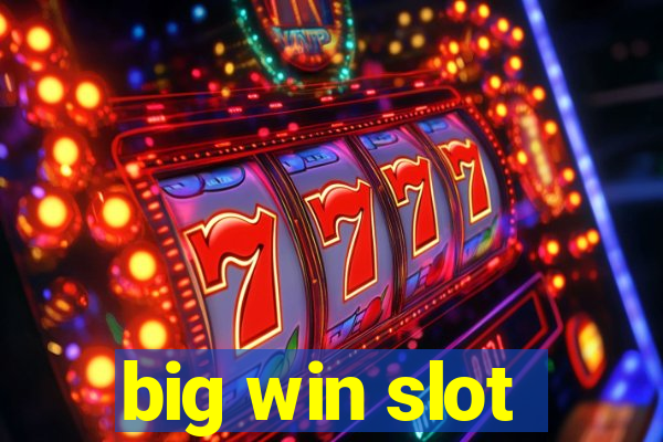 big win slot