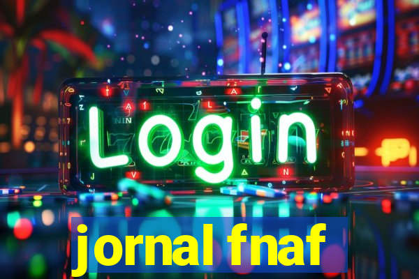 jornal fnaf