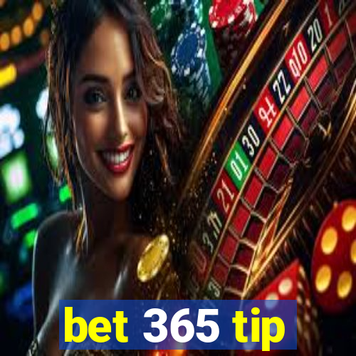 bet 365 tip