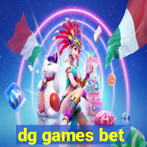 dg games bet