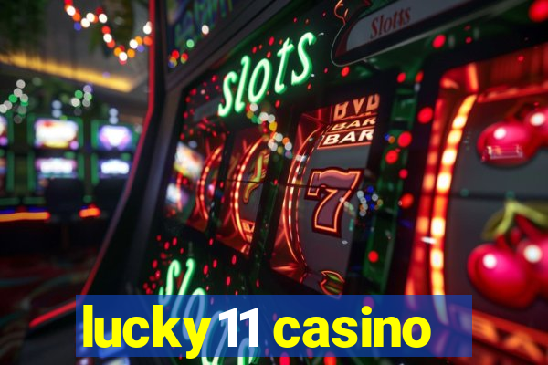 lucky11 casino