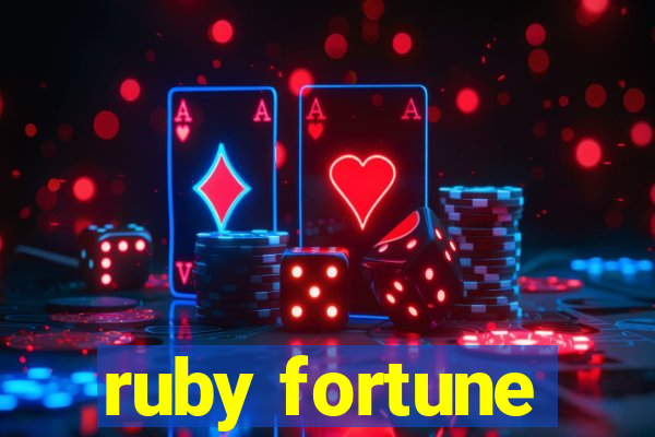 ruby fortune