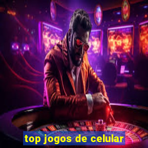 top jogos de celular