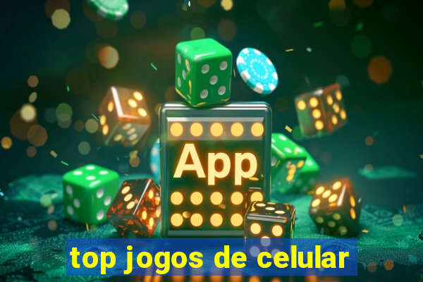 top jogos de celular