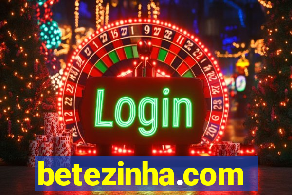 betezinha.com