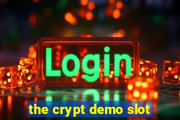 the crypt demo slot