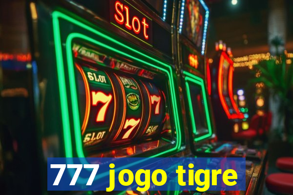 777 jogo tigre