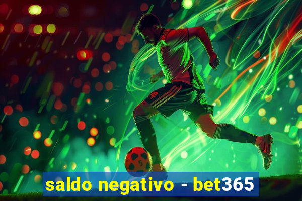 saldo negativo - bet365