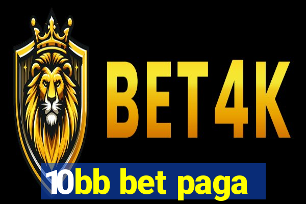 10bb bet paga