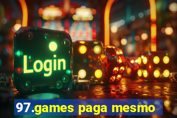 97.games paga mesmo