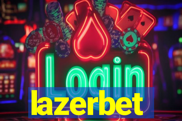 lazerbet