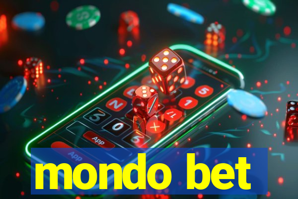 mondo bet