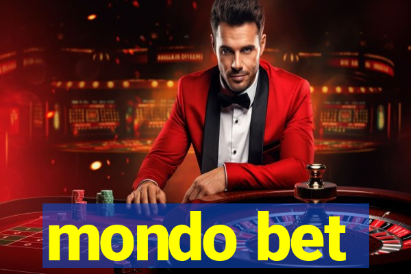 mondo bet