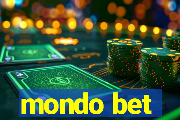 mondo bet