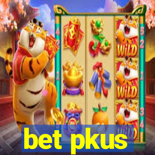 bet pkus