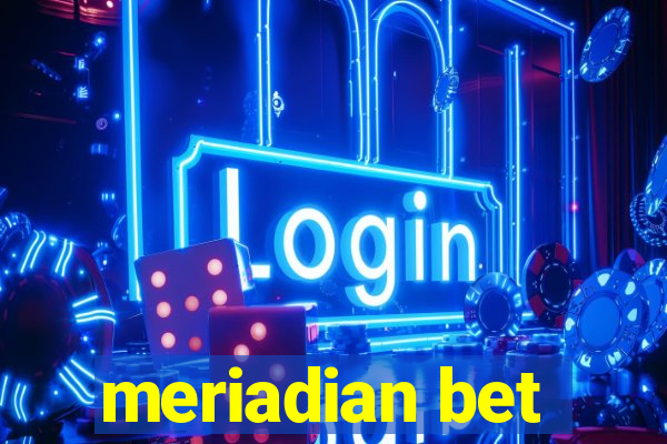 meriadian bet