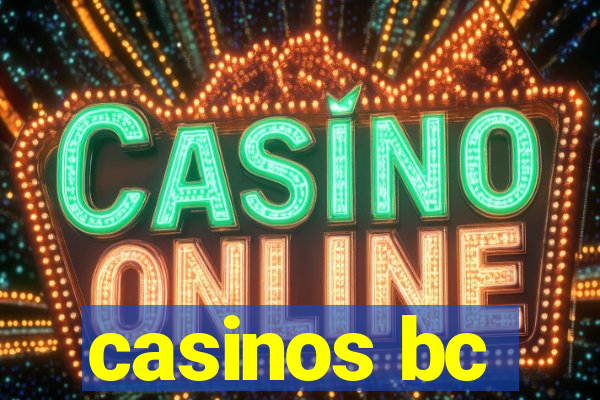 casinos bc