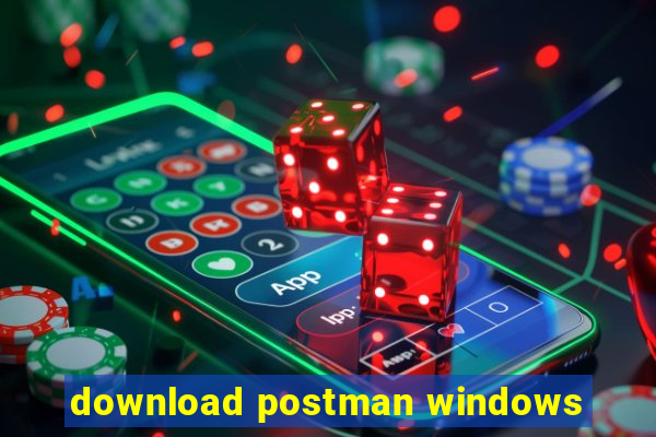 download postman windows