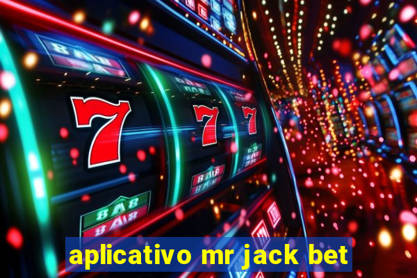 aplicativo mr jack bet