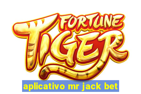 aplicativo mr jack bet