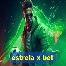 estrela x bet