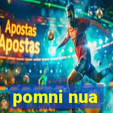 pomni nua