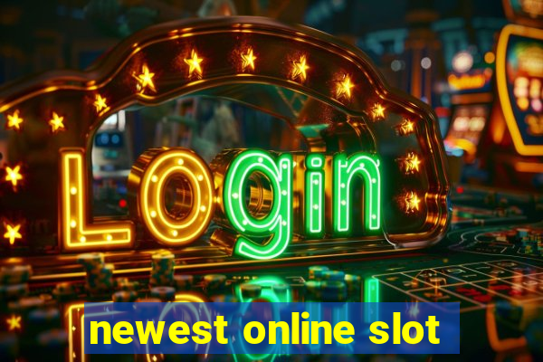 newest online slot