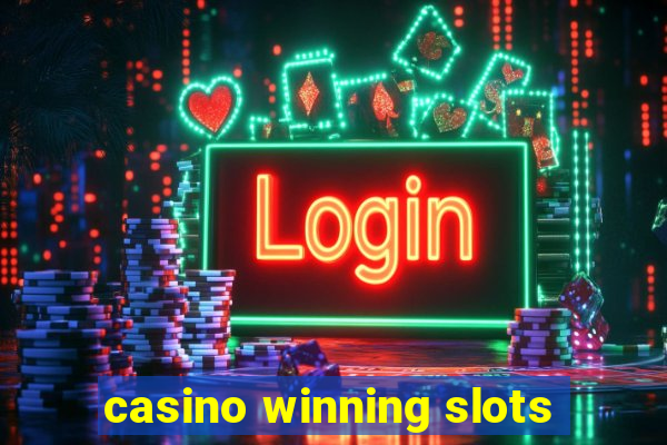 casino winning slots