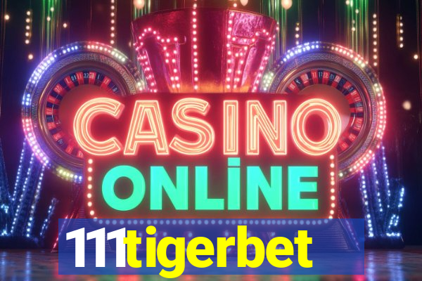 111tigerbet