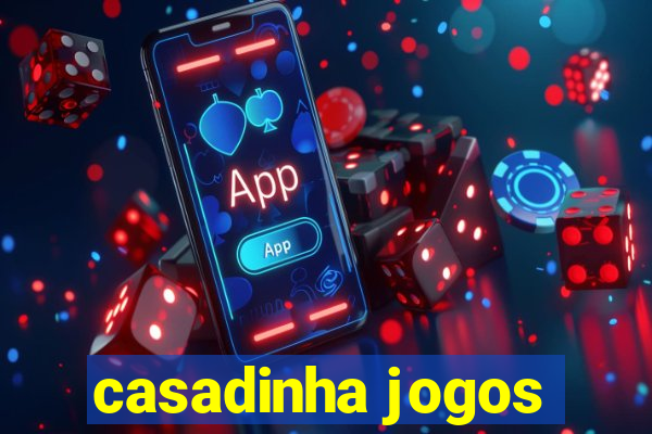 casadinha jogos