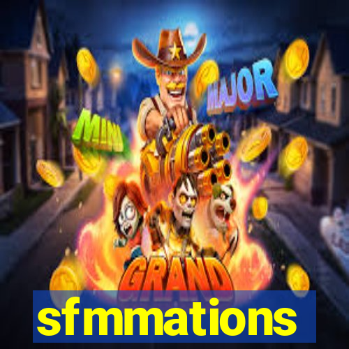 sfmmations