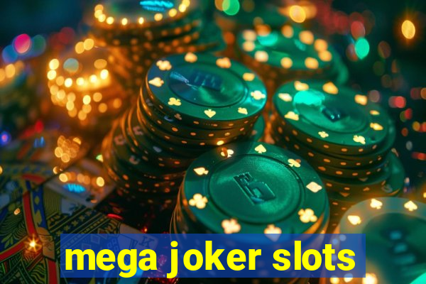 mega joker slots