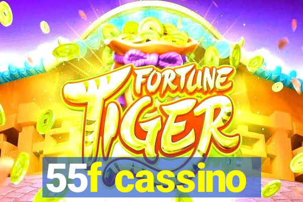 55f cassino