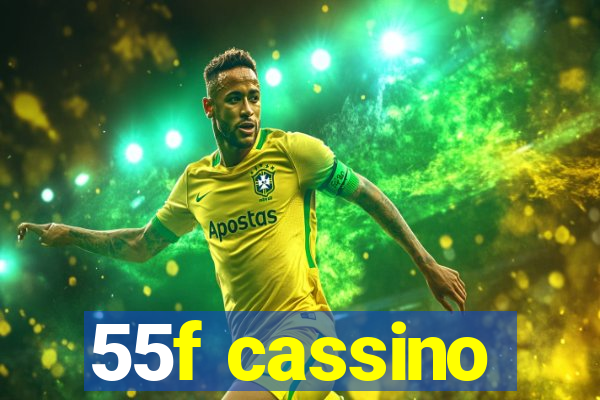 55f cassino