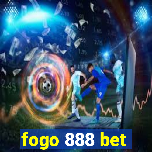 fogo 888 bet