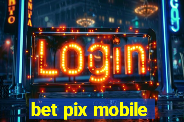 bet pix mobile