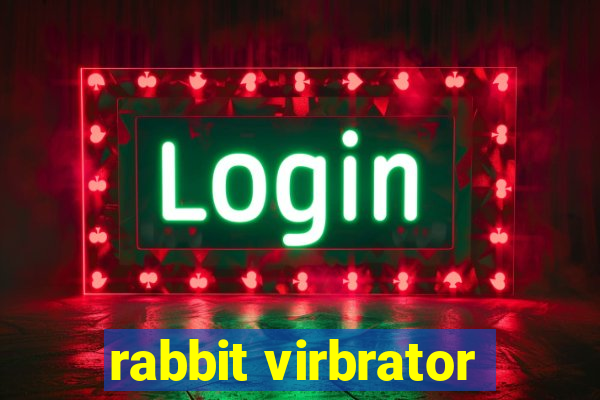 rabbit virbrator