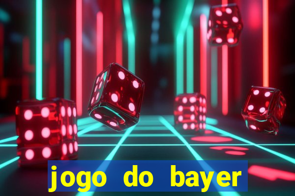 jogo do bayer leverkusen: onde assistir