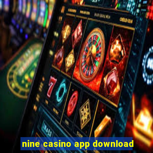 nine casino app download