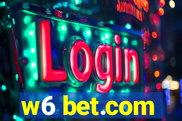 w6 bet.com