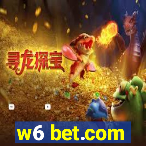 w6 bet.com