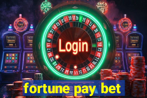 fortune pay bet