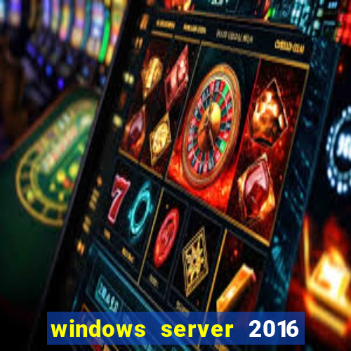 windows server 2016 download iso pt-br