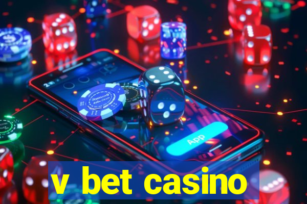 v bet casino