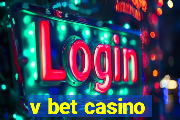 v bet casino