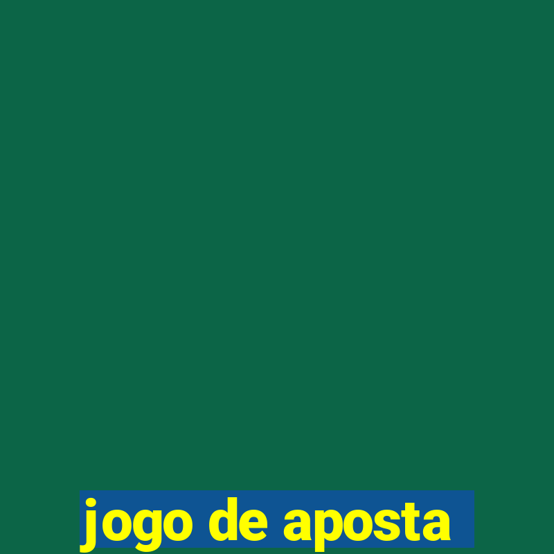 jogo de aposta